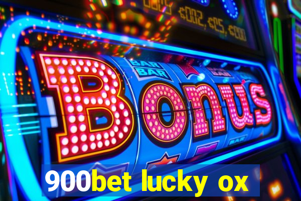 900bet lucky ox